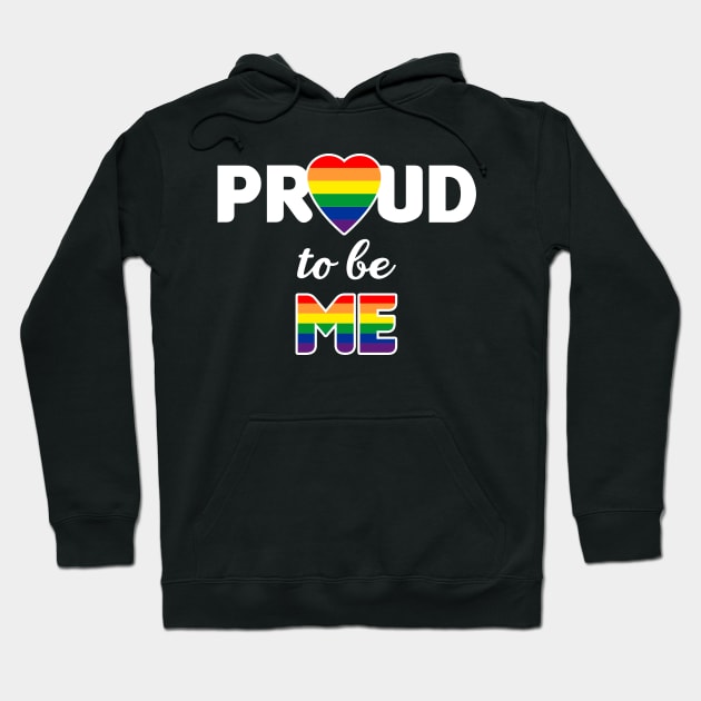 Proud to be Me - Rainbow Hoodie by BeeCee